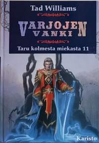 Varjojen vanki - Taru kolmesta miekasta 11.  (Fantasia)