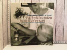 Paikallisuuden juuret ja versot-Jatkuvuuksia Judinsalon maalaismaisemassa
