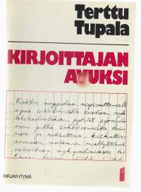 Kirjoittajan avuksi. 1, Neljän jakson kirjoitusohjelma lukioastetta vartenKirjaTupala, Terttu