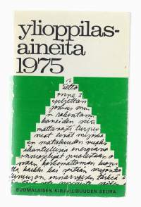 Ylioppilasaineita 1975KausijulkaisuSuomalaisen Kirjallisuuden Seura ; Äidinkielen opettajain liitto