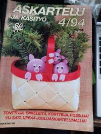 Askartelu ja Käsityö no 4/1994 tonttuja, enkeleitä, kortteja, possuja!, yli sataa upeaa jouluaskartelumallia!