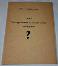 Oliko vedenpaisumus ja Nooan arkki mahdollinen?