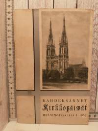 Kahdeksannet Kirkkopäivät Helsingissä 11-14 tammikuuta 1932