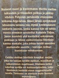 Celtica, Merlinin kronikat 1