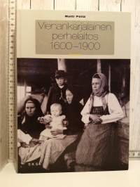 Vienankarjalainen perhelaitos 1600-1900