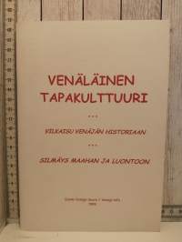 Venäläinen tapakulttuuri - perinteitä ja nykypäivää