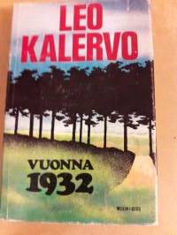 vuonna 1932 / Leo Kalervo  ( 1924- 2011)