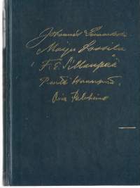 Johannes Linnankoski/Pakolaiset, Maiju Lassila/Tulitikkuja lainaamassa, Sillanpää/Ihmiset suviyössä, Haapää/Yhdeksän miehen saappaat, Paloheimo/Levoton lapsuus