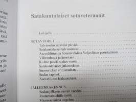 Satakuntalaiset sotaveteraanit - Satakunnan Sotaveteraanipiiri 1966-2011 -historiikki