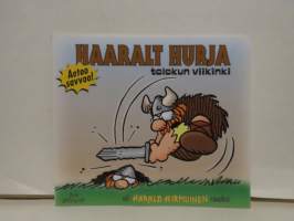 Haaralt Hurja tolokun viikinki