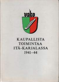 VAKO kaupallista toimintaa Itä-Karjalassa 1941-44