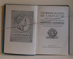 Vänrikki Stoolin tarinat. (Eräänlainen kansalliseepoksemme, runokirja))