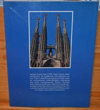 Gaudí 1852-1926 : Antoni Gaudí i Cornet : arkkitehtuurille omistettu elämä