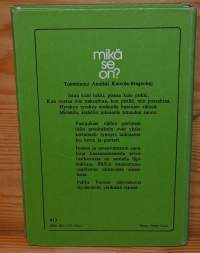 Mikä se on? perinteellisiä arvoituksia