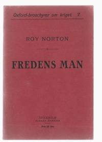 Fredens manNide 7 / Oxford-broschyrer om krigetKirjoittaja	Roy Norton