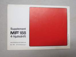 Massey Ferguson 188 instruktionsbok - supplement 4-hjulsdrift -4-vetomallien käyttöohjekirjan lisäosa!