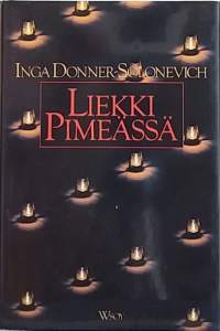 Liekki Pimeässä. (Taiteilijaelämäkerta)