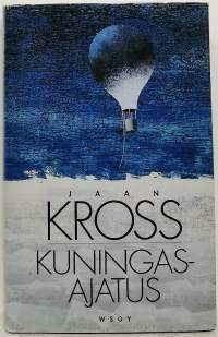 Kuningasajatus. (Romaani)