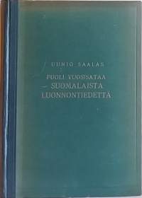 Puoli vuosisataa suomalaista luonnontiedettä. (Vanamo-Seuran historiikki)