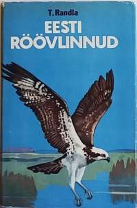 Eesti röövlinnud kullilised ja kakulised. (Petolinnut, lintutiede, ornitologia, eestinkielinen)