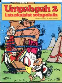 Umpah-pah 2 Latuskajalat sotapolulla