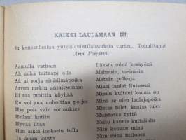 Kaikki laulamaan II - Kansanvalistusseuran yhteislauluja 2. vihko - Maakuntalauluja koulu ja yhteistilaisuuksia varten