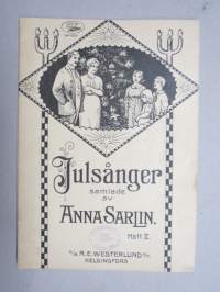 Julsånger samlade av Anna Sarlin. Häft II