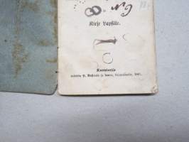 Missä arwossa pidät Piplias? ja Kirje Lapsille - Lukemisia Lapsille nr 2, w. 1862 Kuopio