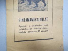 Rintamamiesjuhlat - Tyrvään ja Vammalan sekä paikkakunnan siirtolaisrintamamiehille 28.7.1940 -käsiohjelma
