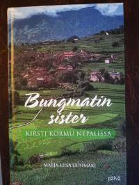 Bungmatin sister. Kirsti Kormu Nepalissa