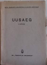 Uusaeg II Köide. (Eestinkielinen, Sotahistoriaa ja vallankumousta)