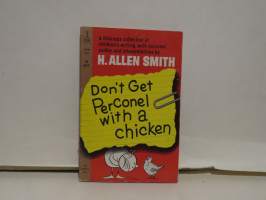 Don´t Get Perconel with a chicken