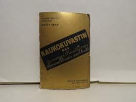 Kaukokuvastin eli Jooseppi Puustisen ihmeellinen seikkailu