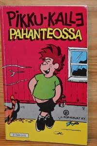 Pikku-Kalle pahanteossa