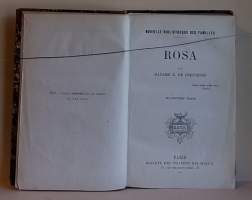 Rosa - Nouvelle bibliotheque des familles. (Keräilykirja)