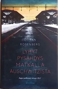 Lyhyt pysähdys matkalla Auschwitzista.   (Kappale Euroopan synkkää historiaa)