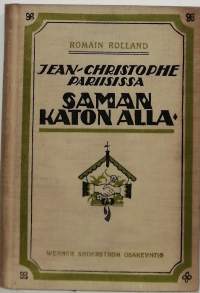 Jean-Christophe - Saman katon alla. (Romaani)