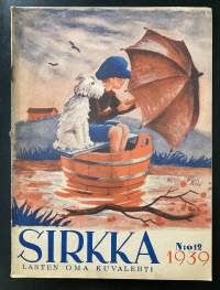 Sirkka - Lasten oma kuvalehti - N:o 12 / 1939