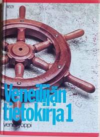 Veneilijän tietokirja 1 - 2.  (Vesillä liikkuminen, veneily)