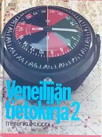 Veneilijän tietokirja 1 - 2.  (Vesillä liikkuminen, veneily)