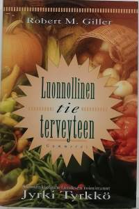 Luonnollinen tie terveyteen. (Terveys)