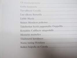 Korvikeautojen koeajot - käyttökokemuksia varusteista ja ominaisuuksista, päähenkilö Rutinoff vaihtoautoa etsimässä