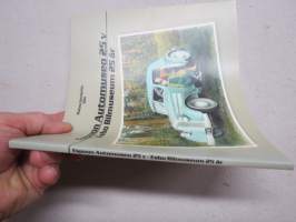 Espoon Automuseo 25 v. - Esbo Bilmuseum 25 år 1979-2004