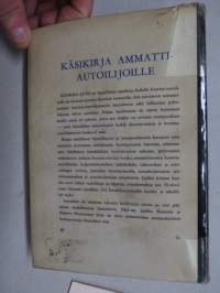 Kuorma-auto - Käsikirja ammattiautoilijoille