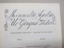 Menneiltä ajoilta - Valssivihko - Ur Gångna Tider - Valsalbum - Lintukauppias, Die Schönbrunner, Suutelovalssi, Gasparone