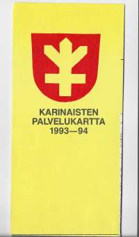 Karinaisten palvelukartta 1993 - 94  -  matkailuesite