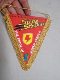 Supa Strikas Football Clubb - The Pride of South Africa -jalkapalloseuran viiri