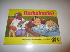 Harhakuvia - Pilapiirroskokoelma vuosilta 1983-1985