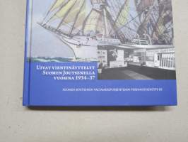 Suomen Joutsen maamme viennin edistäjänä 1930-luvulla - Uivat vientinäyttelyt Suomen Joutsenella 1934-37