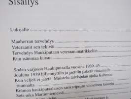 Kun isänmaa kutsui - Haukiputaalaiset sotiemme veteraanit ja sankarivainajat 1939-1945